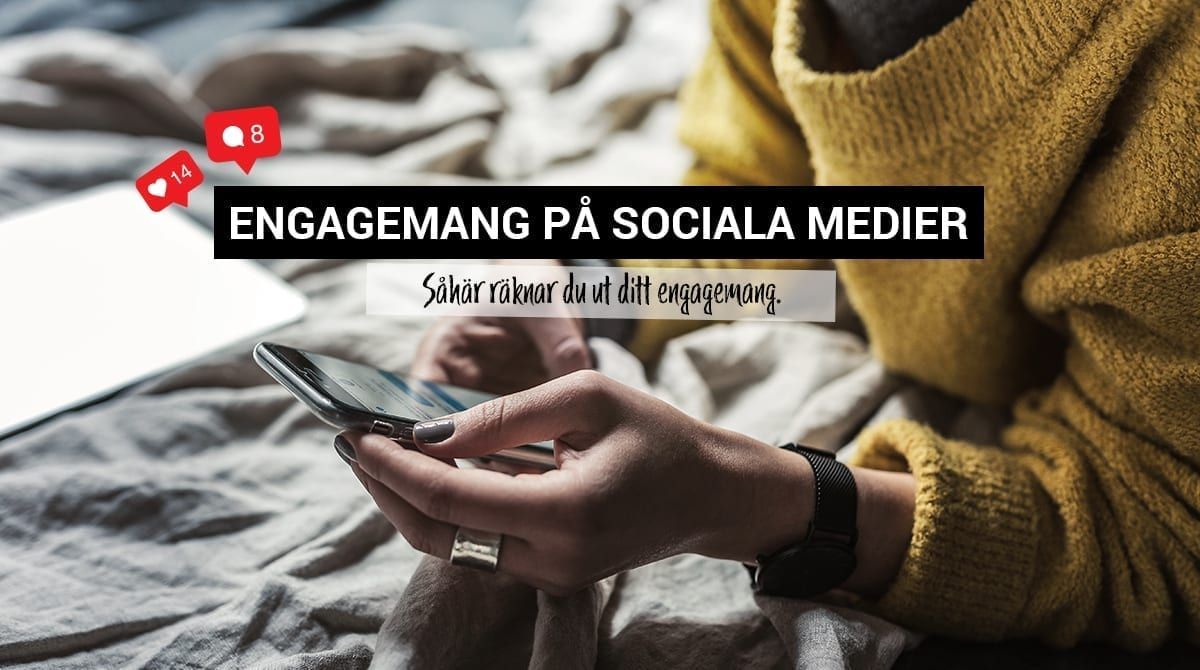 Hur du räknar ut ert engagemang i sociala medier